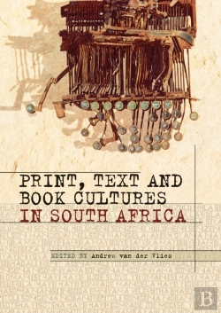 Bertrand.pt - Print, Text And Book Cultures In South Africa