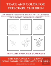 Printable Preschool Workbooks (Trace And Color For Preschool Children)