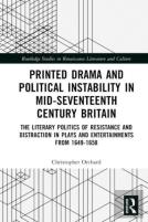Printed Drama And Political Instability In Mid-Seventeenth-Century Britain