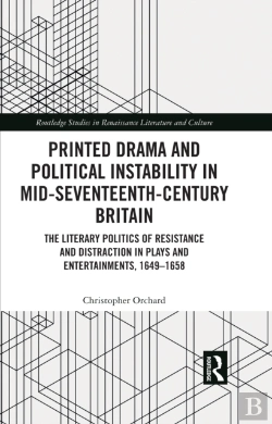 Bertrand.pt - Printed Drama And Political Instability In Mid-Seventeenth-Century Britain