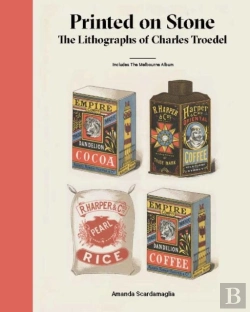 Bertrand.pt - Printed On Stone: The Lithographs Of Charles Troedel