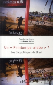 Printemps Arabe ; Les Géopolitiques De Brest