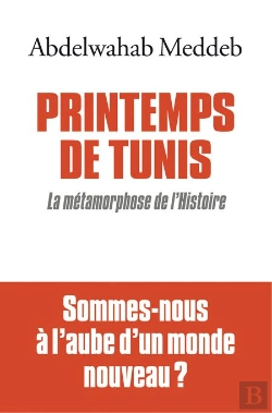 Bertrand.pt - Printemps De Tunis ; La Métamorphose De L'Histoire