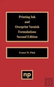Printing Ink And Overprint Varnish Formulations