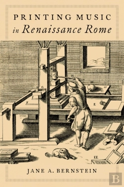 Bertrand.pt - Printing Music In Renaissance Rome