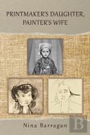 Printmaker'S Daughter, Painter'S Wife