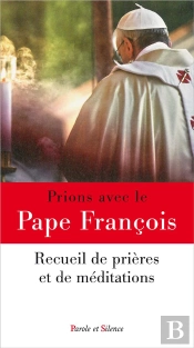 Prions Avec Le Pape Francois