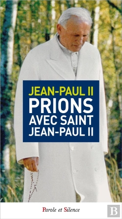 Bertrand.pt - Prions Avec Saint Jean-Paul Ii