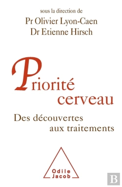 Bertrand.pt - Priorite Cerveau Des Decouvertes Aux Traitements