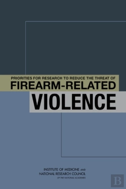 Bertrand.pt - Priorities For Research To Reduce The Threat Of Firearm-Related Violence