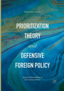 Prioritization Theory And Defensive Foreign Policy