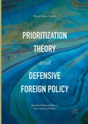 Prioritization Theory And Defensive Foreign Policy