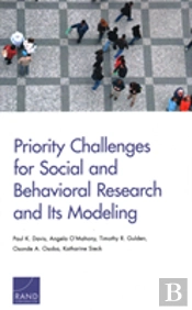 Priority Challenges For Social And Behavioral Research And Its Modeling