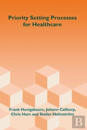 Priority Setting Processes For Healthcare