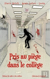 Pris Au Piège Dans Le Collège