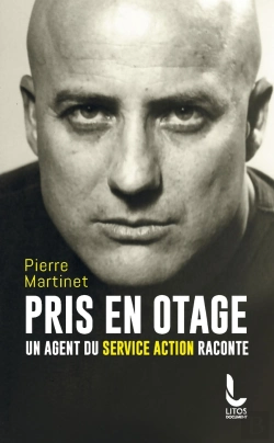 Bertrand.pt - Pris En Otage : Un Agent Du Service Action Raconte