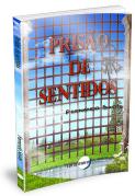 Prisão de Sentidos