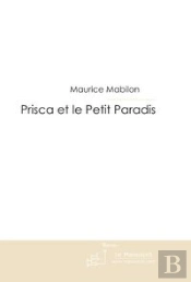 Prisca Et Le Petit Paradis