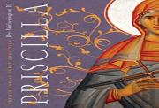 Priscilla Â€“ The Life Of An Early Christian
