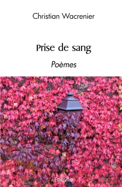 Bertrand.pt - Prise De Sang : Poèmes