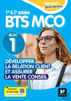 Bertrand.pt - Prise Directe : Bloc 1 : Développer La Relation Client Et Assurer La Vente Conseil ; Bts Mco 1re Et 2e Années ; Livre Élève (Édition 2026)