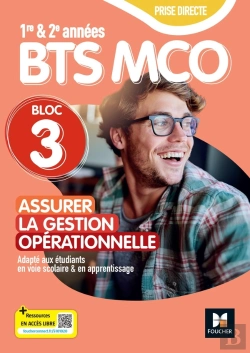 Bertrand.pt - Prise Directe : Bloc 3 : Assurer La Gestion Opérationnelle ; Bts Mco 1e Et 2e Années ; Livre Élève