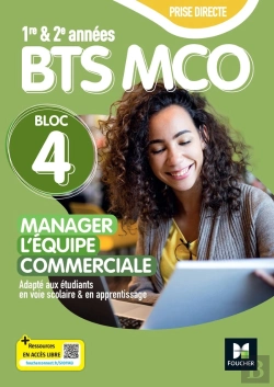 Bertrand.pt - Prise Directe : Bloc 4 : Manager L'Équipe Commerciale ; Bts Mco 1e Et 2e Années ; Livre Élève
