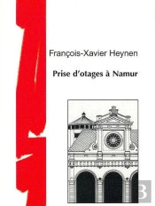 Prise D'Otages A Namur