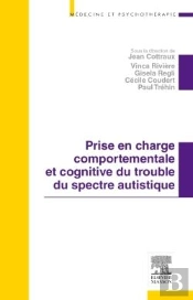Prise En Charge Comportementale Et Cognitive Du Trouble Du Spectre Autistique