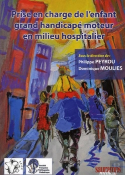Bertrand.pt - Prise En Charge De L'Enfant, Grand Handicapé Moteur En Milieu Hospitalier