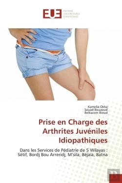 Bertrand.pt - Prise En Charge Des Arthrites Juveniles Idiopathiques - Dans Les Services De Pediatrie De 5 Wilayas