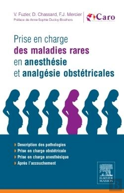 Bertrand.pt - Prise En Charge Des Maladies Rares En Anesthésie Et Analgésie Obstétricale