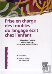 Prise En Charge Des Troubles Du Langage Écrit Chez L'Enfant