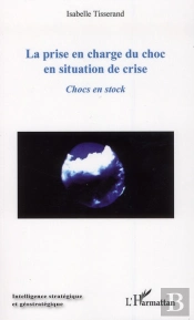 Prise En Charge Du Choc En Situation De Crise ; Chocs En Stock