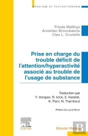Prise En Charge Du Trouble Déficit De L'Attention/Hyperactivité Associé Au Trouble De L'Usage De Substance
