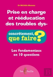 Prise En Charge Et Rééducation Des Troubles Dys-