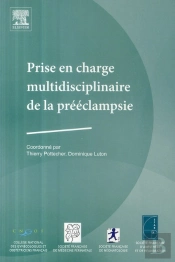 Prise En Charge Multidisciplinaire De La Prééclampsie (2e Édition)