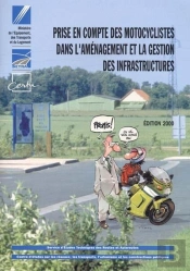 Prise En Compte Des Motocyclistes Dans L'Aménagement Et La Gestion Des Infrastructures