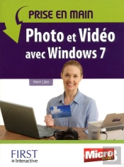 Prise En Main : Photo Et Vidéo Avec Windows 7