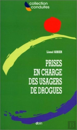 Bertrand.pt - Prises En Charge Des Usagers De Drogues