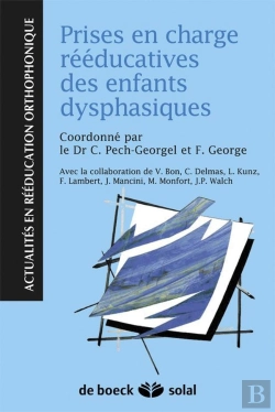 Bertrand.pt - Prises En Charge Réeducatives Des Enfants Dysphasiques