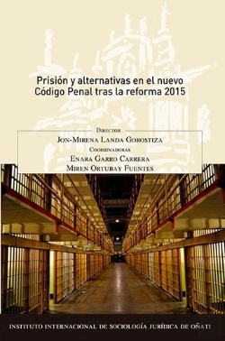 Bertrand.pt - Prisión Y Alternativas En El Nuevo Código Penal Tras La Reforma 2015