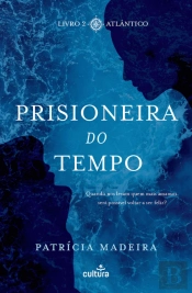 Prisioneira do Tempo: Atlântico