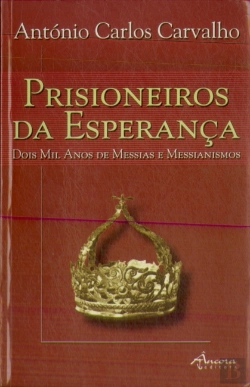 Bertrand.pt - Prisioneiros da Esperança