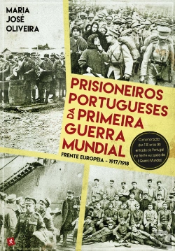 Bertrand.pt - Prisioneiros Portugueses da Primeira Guerra Mundial