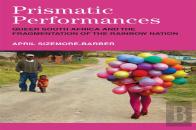 Prismatic Performances