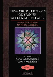 Prismatic Reflections On Spanish Golden Age Theater