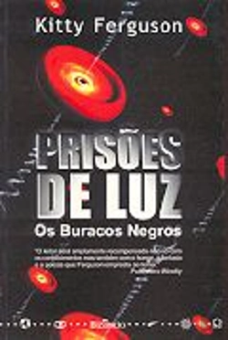 Bertrand.pt - Prisões de Luz Os Buracos Negros