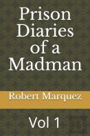 Prison Diaries Of A Madman