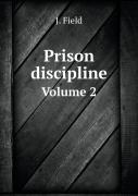 Prison Discipline Volume 2